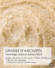 Charger l&#39;image dans la galerie, Gommage corps Bio au lotus à l&#39;huile d&#39;hibiscus Exfoliant, nourrissant, fondant GRAINS D&#39;ARCHIPEL -200ml - OXALIA
